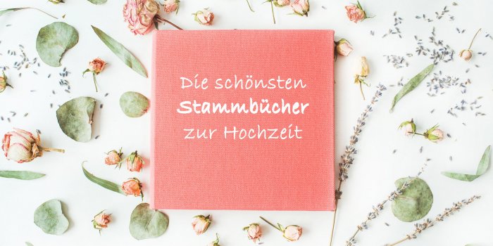Euer Stammbuch – 25 schöne Exemplare zur Hochzeit